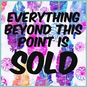🚫EVERYTHING BEYOND THIS POINT IS SOLD🚫